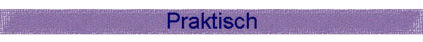 Praktisch