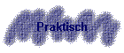 Praktisch